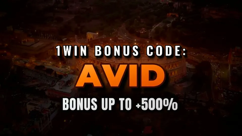1win bonus code AVID in 2026 for new accounts and first deposits