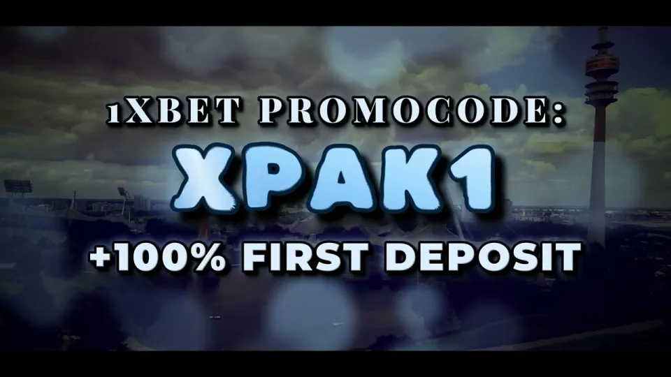 1xBet welcome bonus in 2026 with promo code XPAK1 on your first deposit